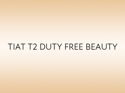 TIAT T2 DUTY FREE BEAUTY